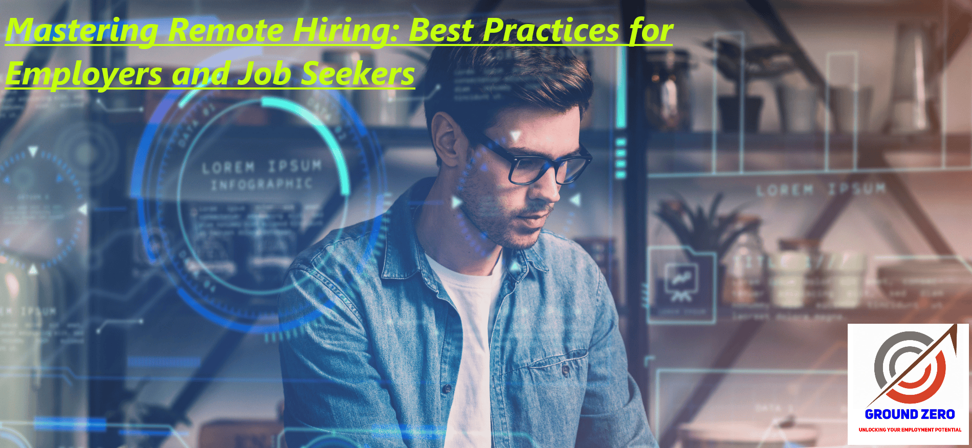 Mastering Remote Hiring: Best Practices for Employers and Job Seekers