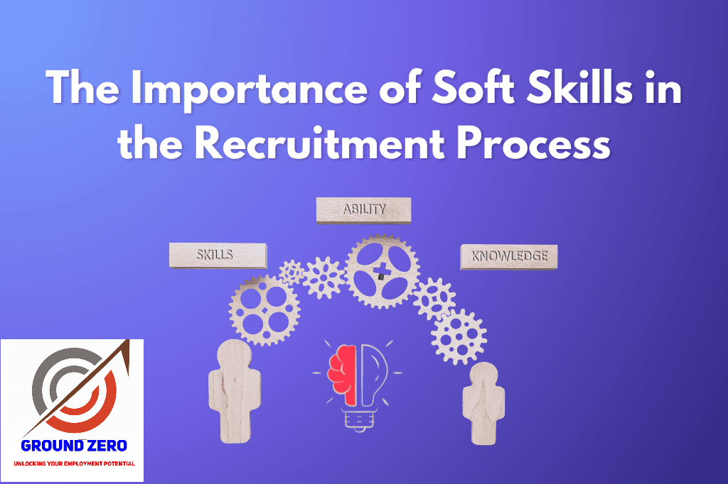 Importance of Soft Skills in Recruitment